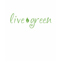 Live Green T-Shirt shirt
