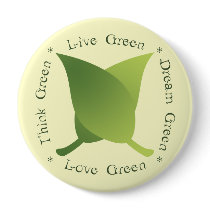 Live green, think green, dream green, love green buttons