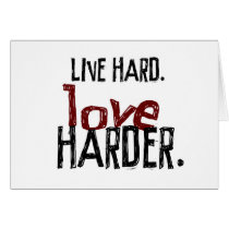Live Hard Love Harder Note Card cards