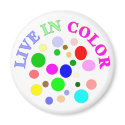 Live in Color magnets