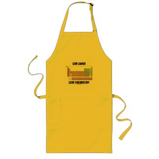 Live Large Love Chemistry Periodic Table Elements zazzle_apron
