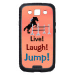 Live! Laugh! Jump! Horse Jumper Galaxy SIII Case