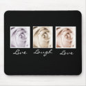Live, Laugh,Love 3 roses mousepad
