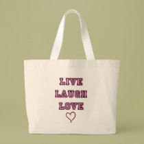 Live Laugh Love bags