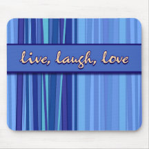 Live Laugh Love Blue Mother’s Day Mousepad