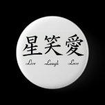Live, Laugh, Love Pinback Buttons