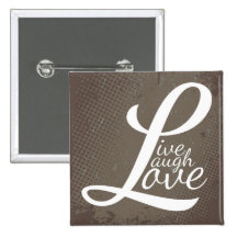 LIVE LAUGH LOVE BUTTONS