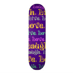 Live Laugh Love Encouraging Words Purple Girly Skate Deck