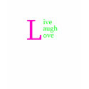 Live*Laugh*Love (female) t-shirts by lovelysapphire Live*Laugh*Love (female) t-shirts