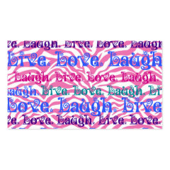 Live Laugh Love Girly Pink Zebra Stripes Print Business Card Templates