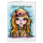 Live! Laugh! Love! Greeting Cards