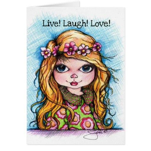 Live! Laugh! Love! Greeting Cards