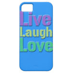 Live Laugh Love iPhone Case iPhone 5 Cases