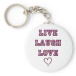 Live Laugh Love keychains