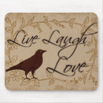 Live Laugh Love Mousepads
