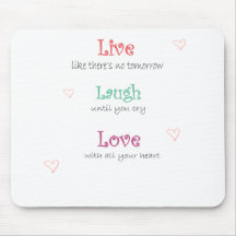 Live Laugh Love Mousepad