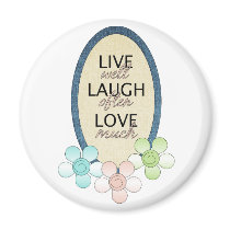Live Laugh Love Patch magnets