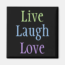 Live Laugh Love Refrigerator Magnets