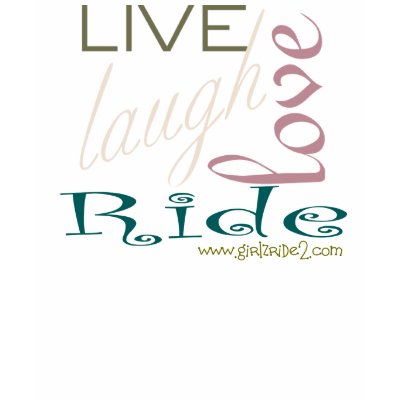 Live*Laugh*Love*Ride-Baby Doll Shirts by trlarsen