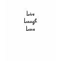 Live Laugh Love Shirt