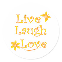 Live Laugh Love stickers