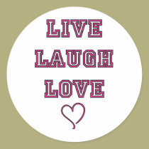 Live Laugh Love stickers