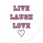 Live Laugh Love stickers
