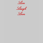 Live Laugh Love T-Shirt