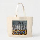 Live Laugh Love Tote Bag
