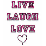 Live Laugh Love t-shirts