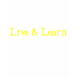 Live & Learn t-shirts