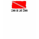 Live & Let Dive t-shirts by breezybeachwear Live & Let Dive t-shirts