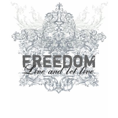 Live & Let Live Personalizable Graphic T-Shirt by Libertymaniacs