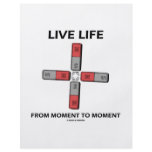 Live Life From Moment To Moment (Quadrupole) Full Color Flyer