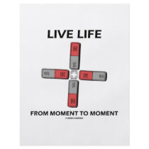 Live Life From Moment To Moment (Quadrupole) Full Color Flyer