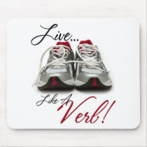 Live Like A Verb mousepads