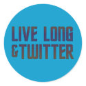 Live Long & Twitter Text stickers