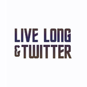 Live Long & Twitter Text