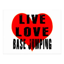 Live Love Base Jumping Post Card