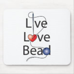 Live Love Bead Mouse Pad
