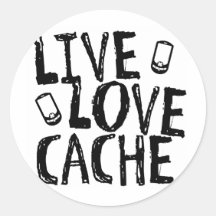 Live, Love, Cache Round Stickers