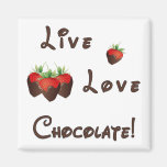 Live Love Chocolate Fridge Magnet
