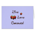 Live Love Chocolate Greeting Cards