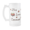 Live Love Chocolate Mug by politicalgirl Live Love Chocolate Mug