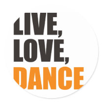 Live, Love, Dance
