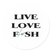 Live Love Fish Stickers