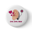 Live, Love, Hear Button
