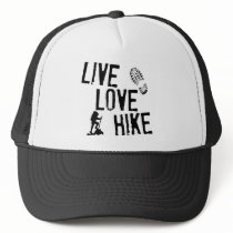 Live, Love, Hike Trucker Hats