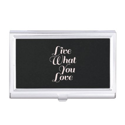 Live Love Inspirational Quote Gift Black Business Card Holder
