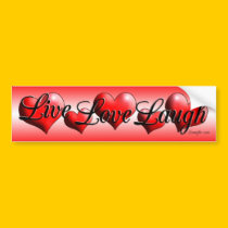 Live Love Laugh Bumper Stickers bumper stickers